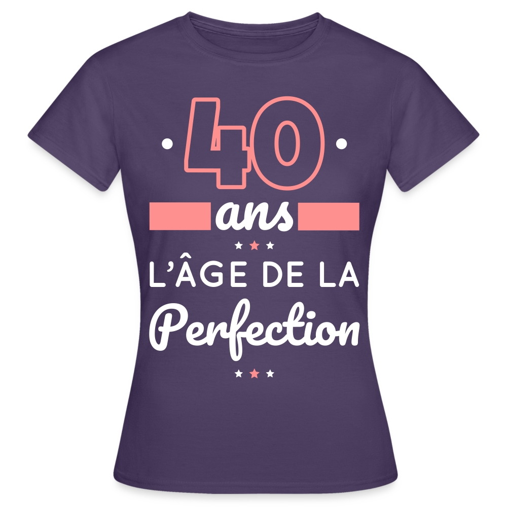 T-shirt Femme - 40 ans l'âge de la perfection - violet foncé