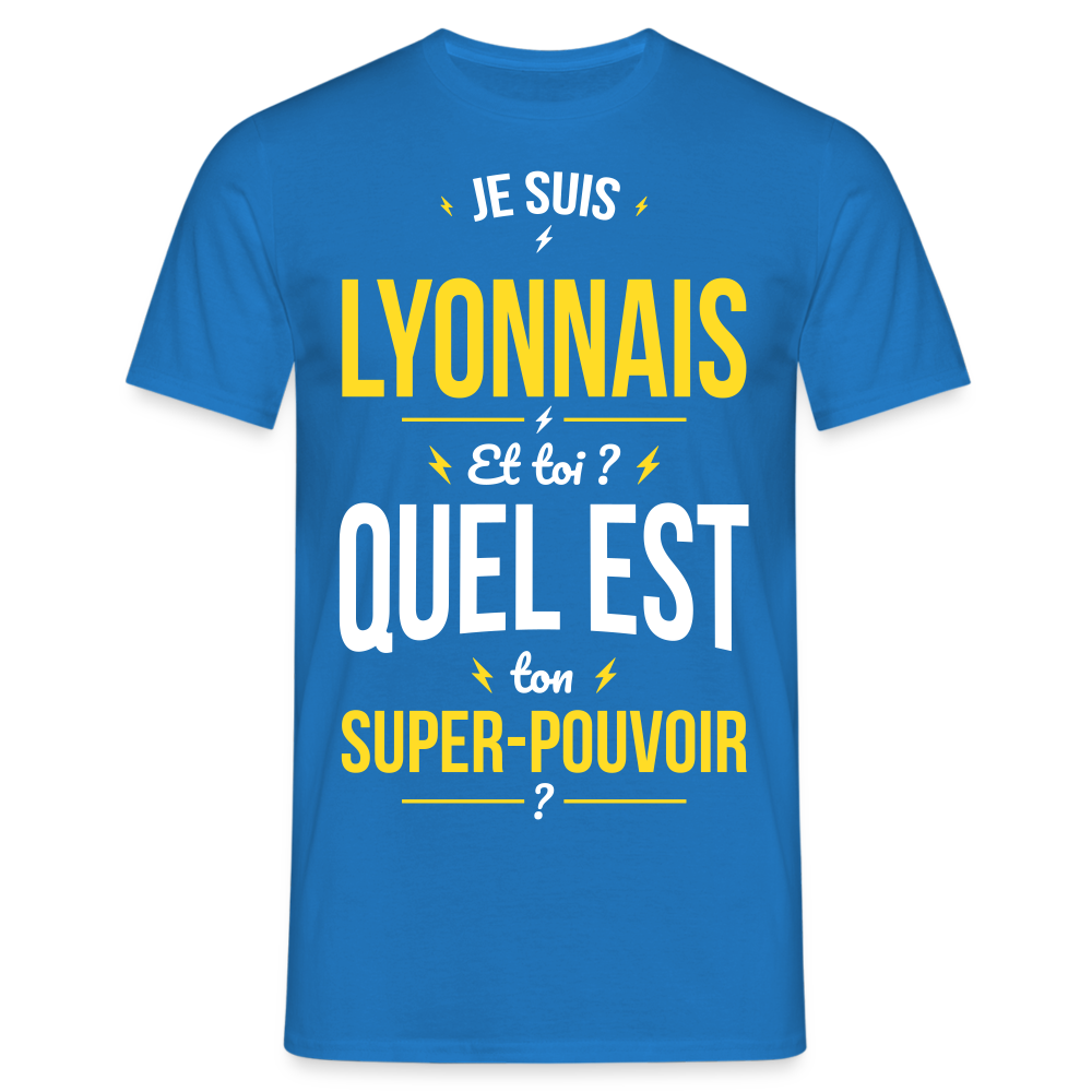 T-shirt Homme - Je suis Lyonnais - Super-pouvoir - bleu royal