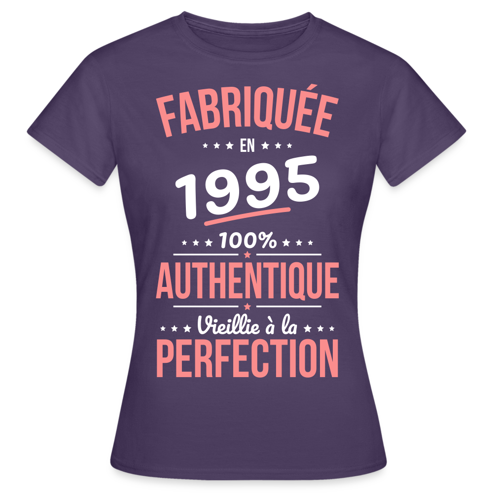 T-shirt Femme - Anniversaire 30 Ans - Fabriquée en 1995 - violet foncé