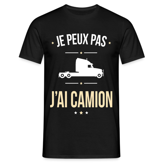 T-shirt Homme - Je peux pas j'ai Camion - noir