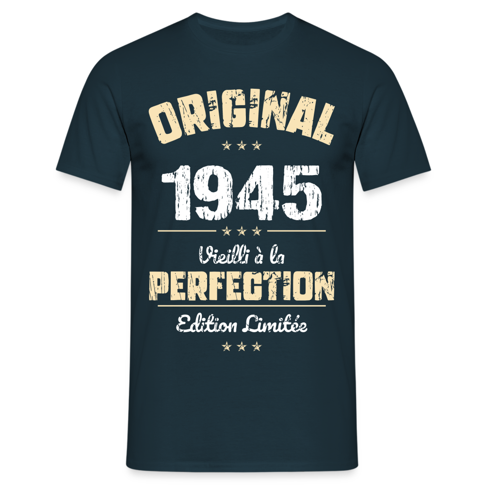 T-shirt Homme - Anniversaire 80 Ans - Original 1945 - marine