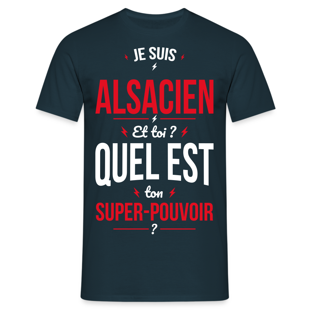 T-shirt Homme - Je suis Alsacien - Super-pouvoir - marine