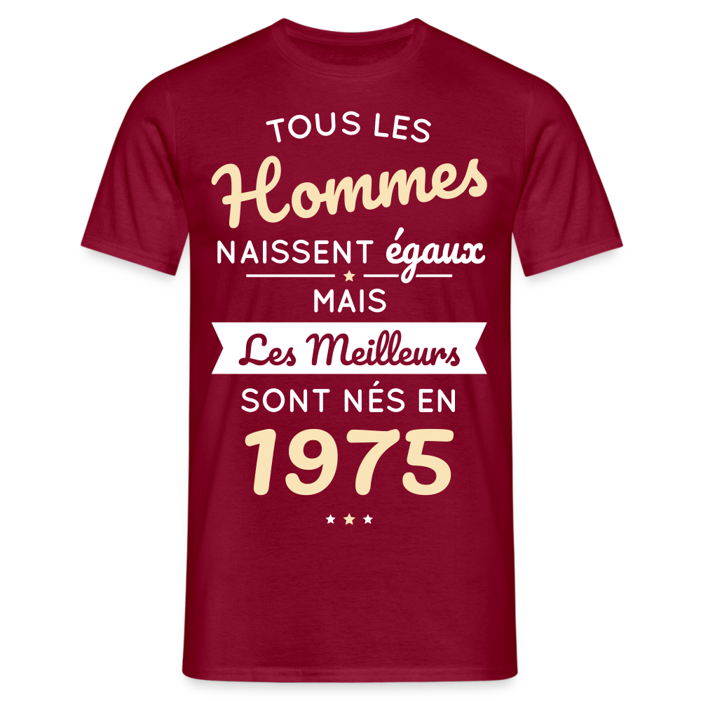 T-shirt Homme - Anniversaire 50 Ans - Les meilleurs sont nés en 1975 - rouge brique