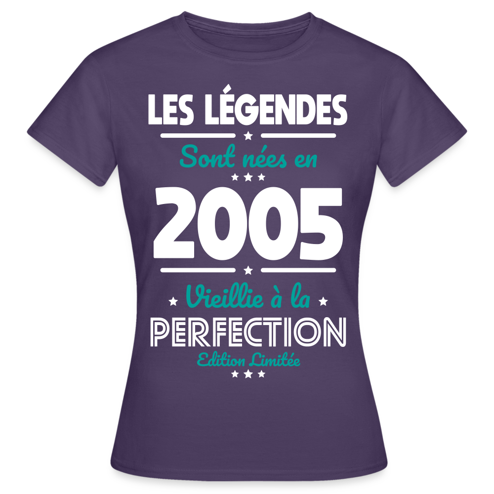 T-shirt Femme - Anniversaire 20 Ans - Les Légendes sont nées en 2005 - violet foncé