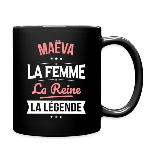 Mug uni - Maëva - la Femme - la Reine - la Légende - noir