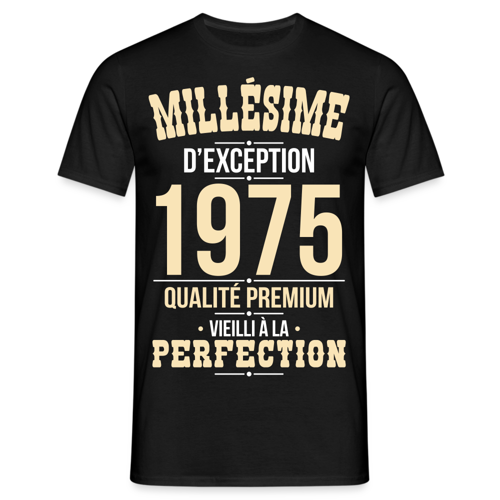 T-shirt Homme - Anniversaire 50 Ans - Millésime 1975 - noir