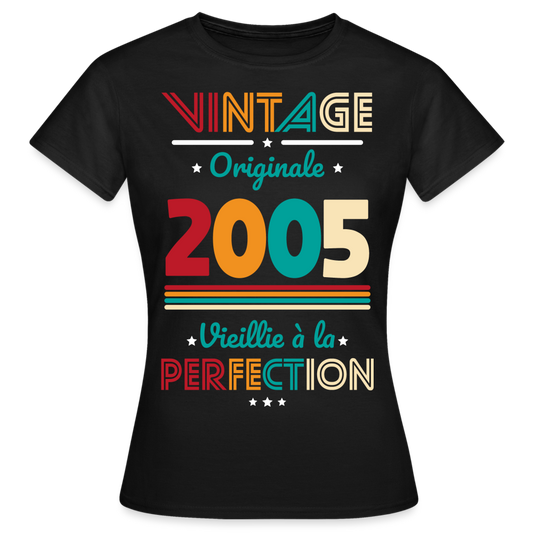 T-shirt Femme - Anniversaire 20 Ans - Vintage Originale 2005 - noir