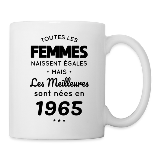 Mug blanc - Anniversaire 60 Ans - Les meilleures sont nées en 1965 - blanc