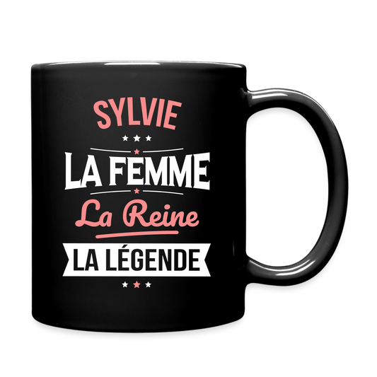 Mug uni - Sylvie - la Femme - la Reine - la Légende - noir