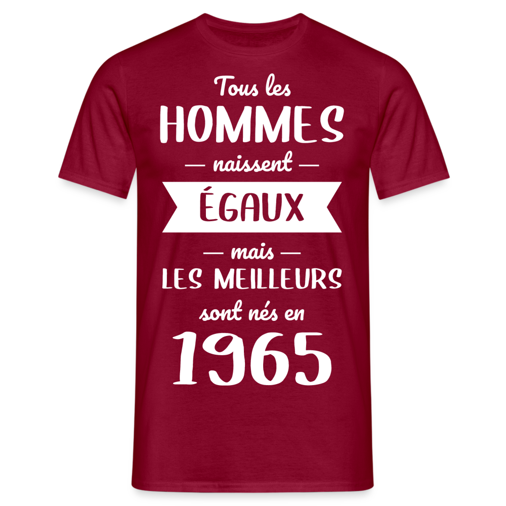 T-shirt Homme - Anniversaire 60 Ans - Les meilleurs sont nés en 1965 - rouge brique