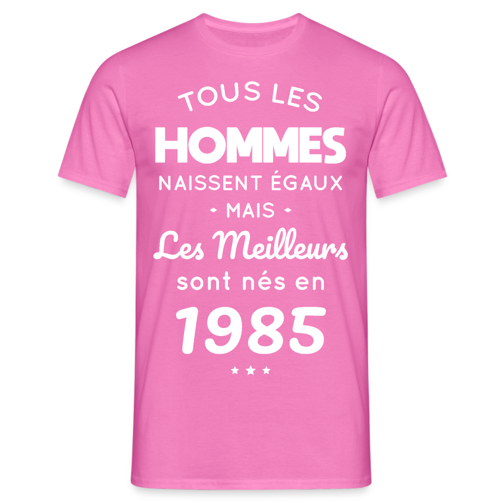 T-shirt Homme - Anniversaire 40 Ans - Les meilleurs sont nés en 1985 - rose