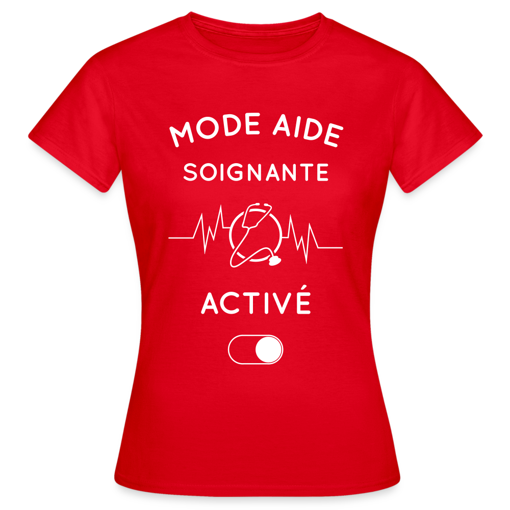 T-shirt Femme - Mode aide-soignante activé - rouge