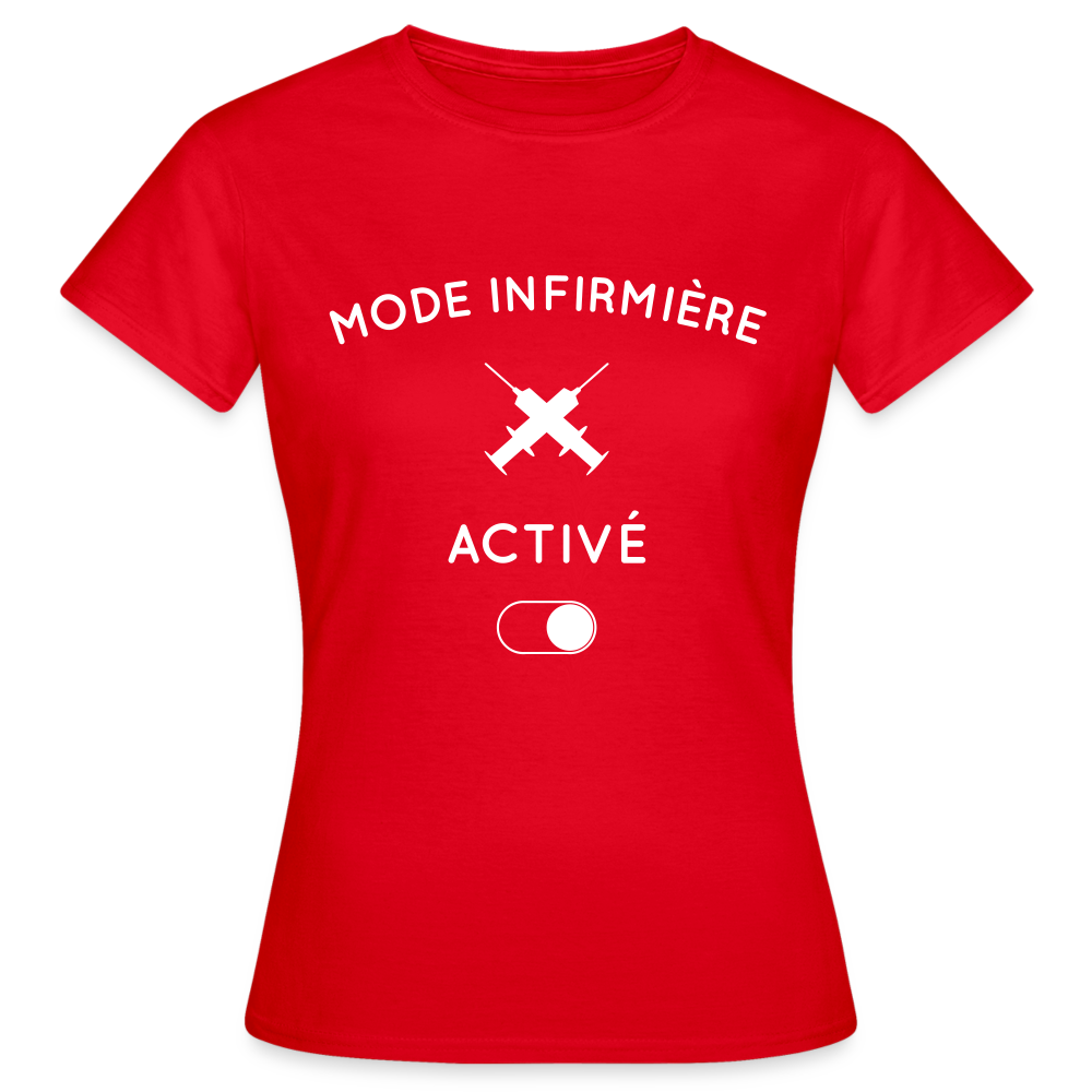 T-shirt Femme - Mode infirmière activé - rouge