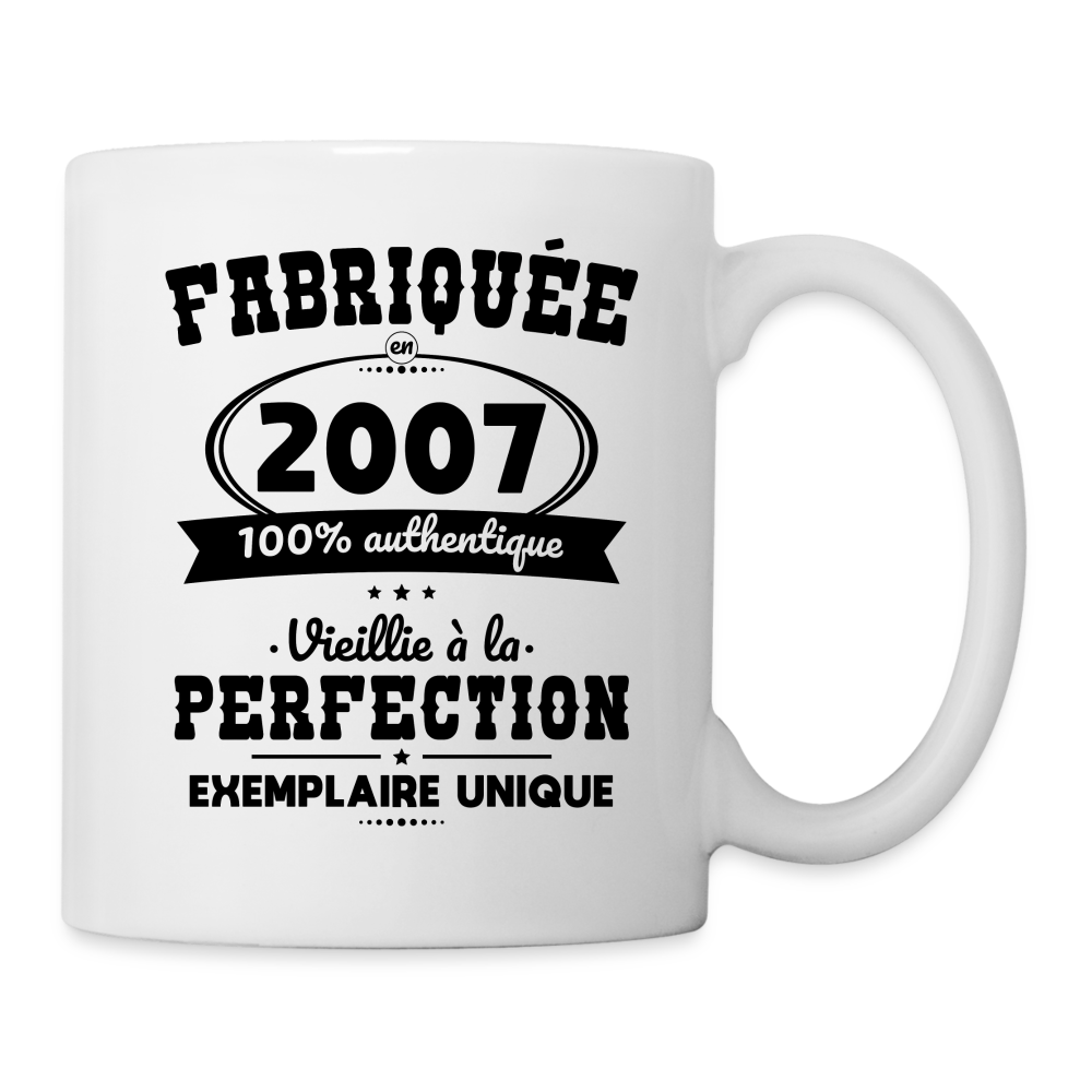 Mug blanc - Anniversaire 18 Ans - Fabriquée en 2007 - blanc