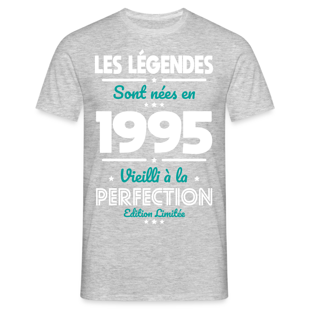 T-shirt Homme - Anniversaire 30 Ans - Les Légendes sont nées en 1995 - gris chiné