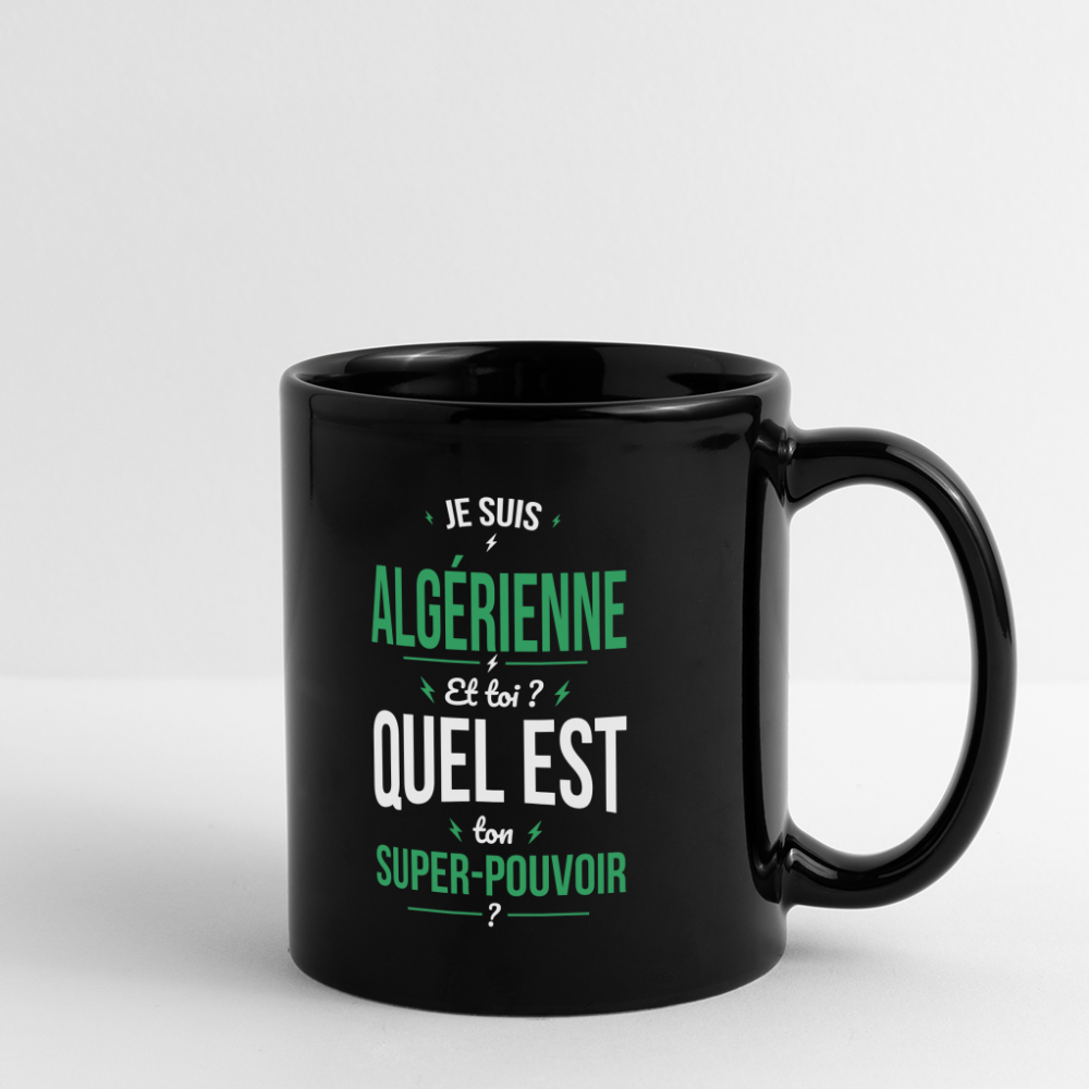 Mug uni - Je suis Algérienne - Super-pouvoir - noir