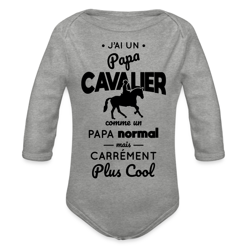 Body Bébé bio manches longues - J'ai un papa cavalier - gris chiné