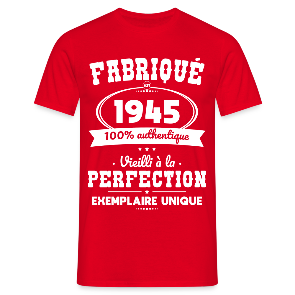 T-shirt Homme - Anniversaire 80 Ans - Fabriqué en 1945 - rouge