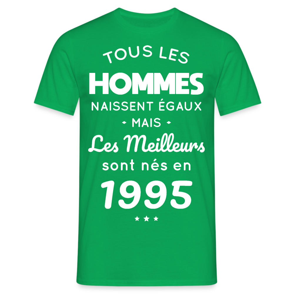 T-shirt Homme - Anniversaire 30 Ans - Les meilleurs sont nés en 1995 - vert