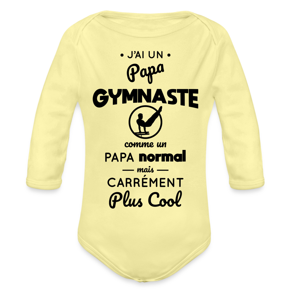 Body Bébé bio manches longues - J'ai un papa gymnaste - jaune délavé