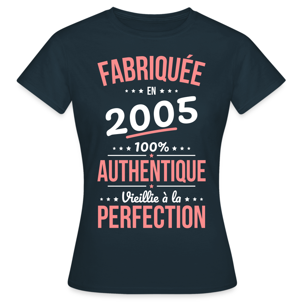 T-shirt Femme - Anniversaire 20 Ans - Fabriquée en 2005 - marine