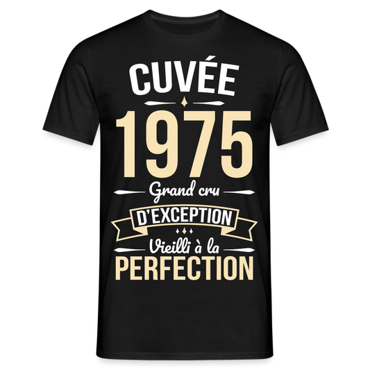 T-shirt Homme - Anniversaire 50 Ans - Cuvée 1975 - noir