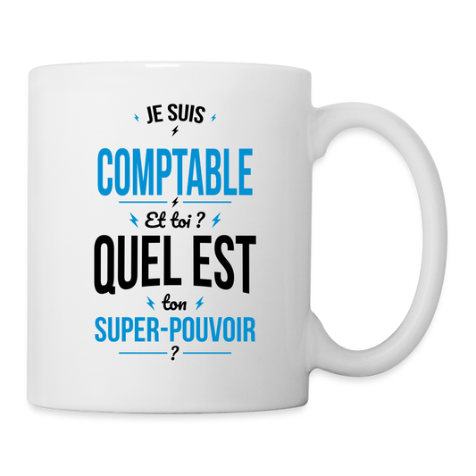 Mug blanc - Je suis comptable - Super-pouvoir - blanc