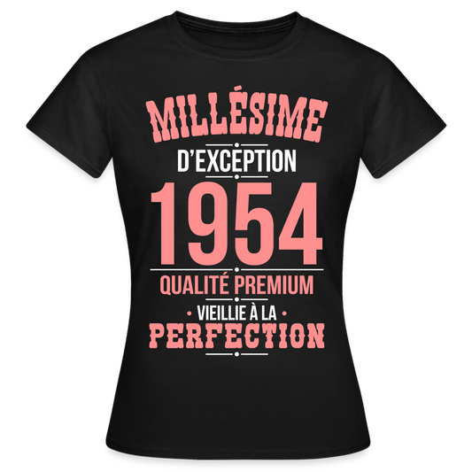 T-shirt Femme - Anniversaire 70 Ans - Millésime 1954 - noir