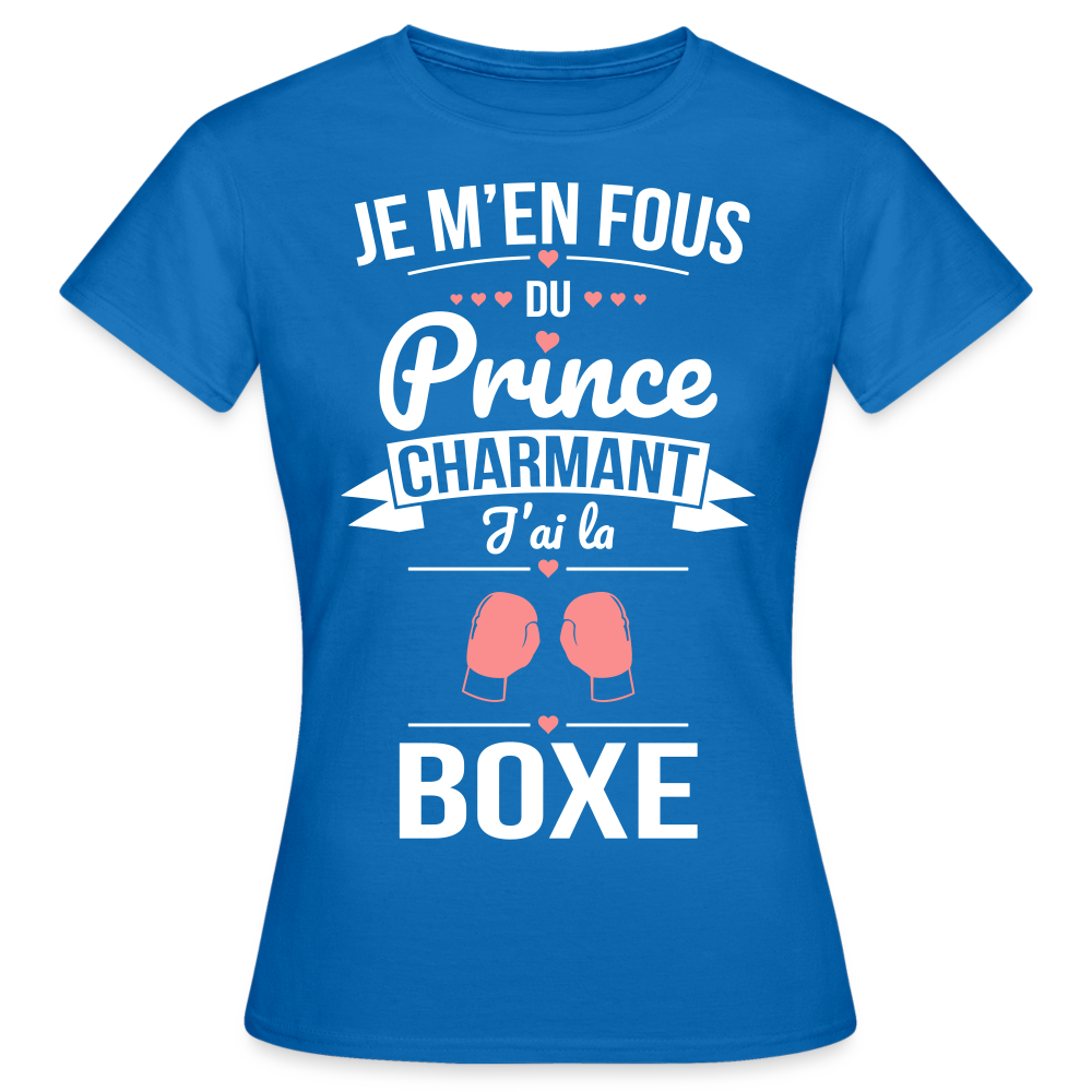 T-shirt Femme - Je m'en fous du prince charmant j'ai la boxe - bleu royal