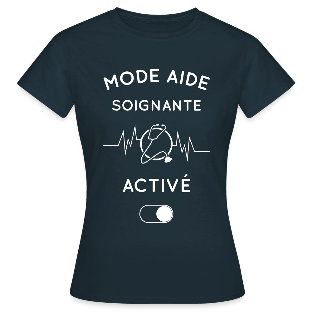 T-shirt Femme - Mode aide-soignante activé - marine