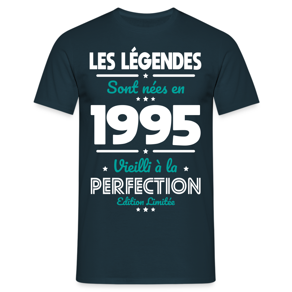 T-shirt Homme - Anniversaire 30 Ans - Les Légendes sont nées en 1995 - marine