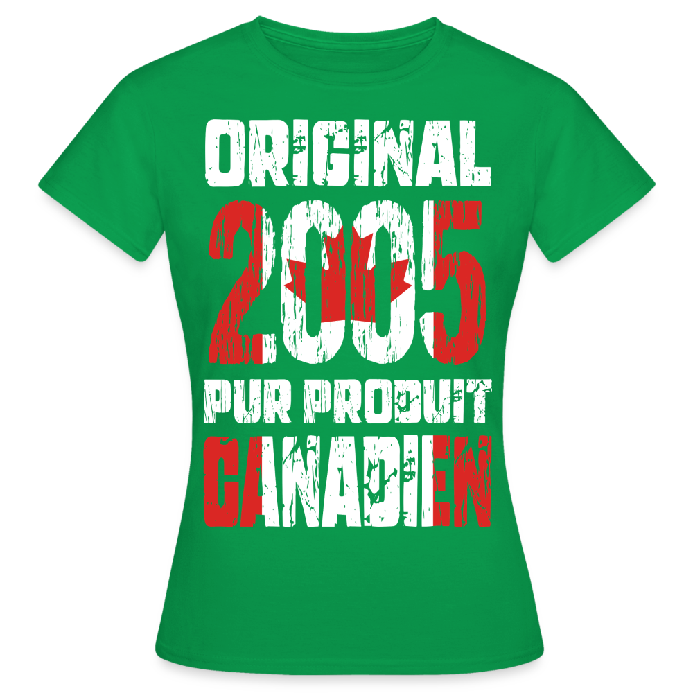 T-shirt Femme - Anniversaire 20 Ans - Original 2005 - Pur produit Canadien - vert