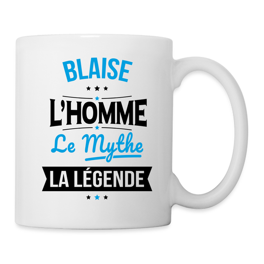 Mug blanc - Blaise - l'Homme - le Mythe - la Légende - blanc