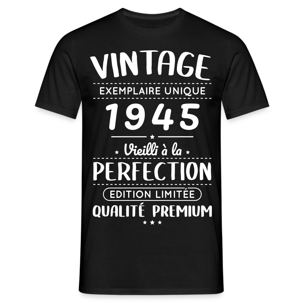 T-shirt Homme - Anniversaire 80 Ans - Vintage 1945 - noir