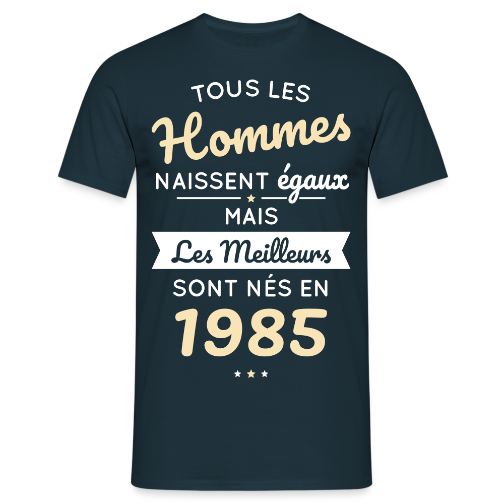 T-shirt Homme - Anniversaire 40 Ans - Les meilleurs sont nés en 1985 - marine