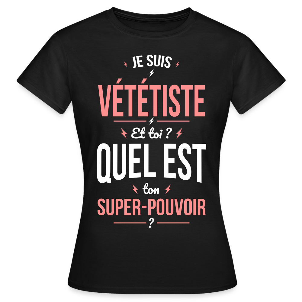 T-shirt Femme - Je suis vététiste - Super-pouvoir - noir