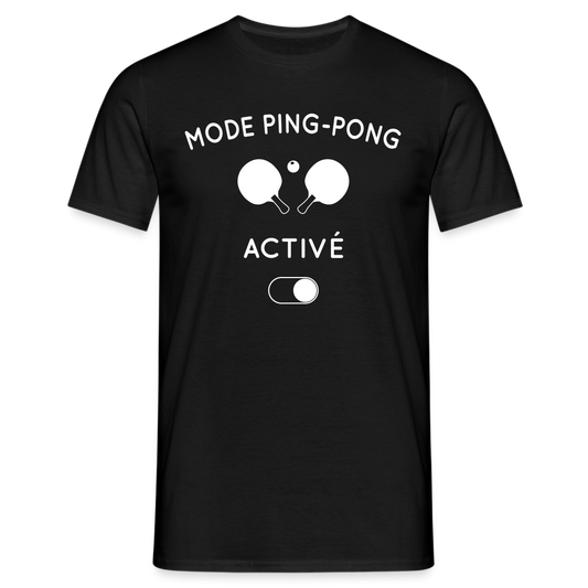 T-shirt Homme - Mode ping-pong activé - noir