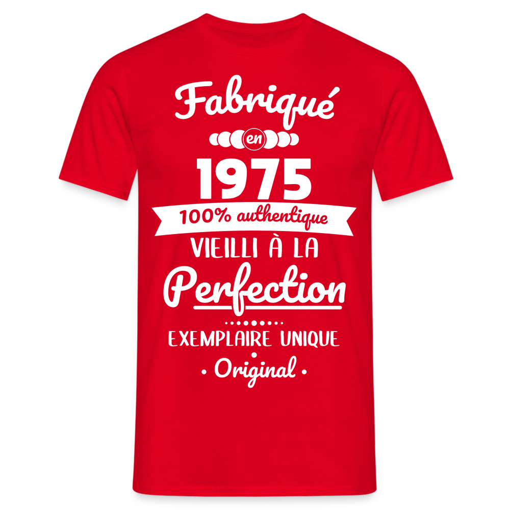 T-shirt Homme - Anniversaire 50 Ans - Fabriqué en 1975 - rouge