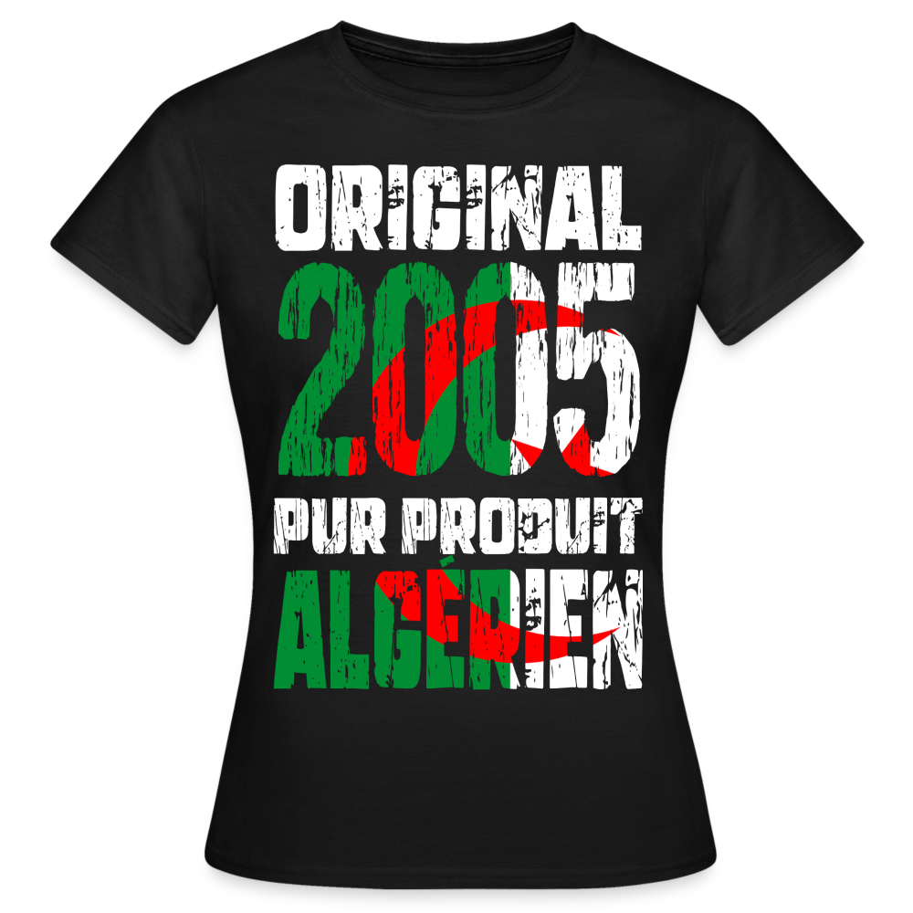 T-shirt Femme - Anniversaire 20 Ans - Original 2005 - Pur produit Algérien - noir