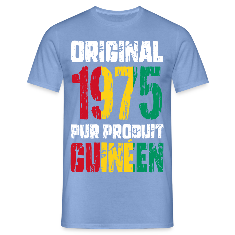 T-shirt Homme - Anniversaire 50 Ans - Original 1975 - Pur produit Guinéen - carolina blue