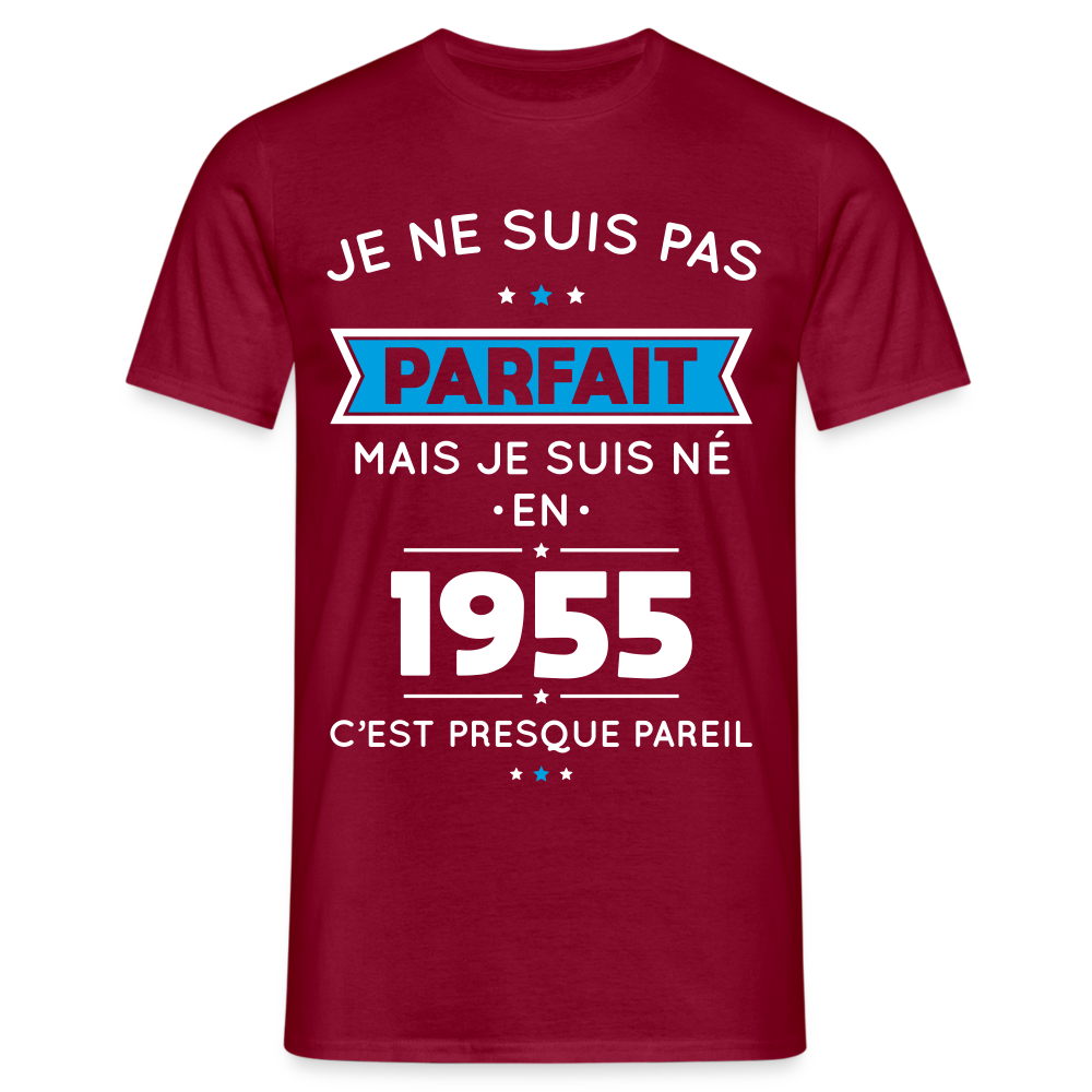 T-shirt Homme - Anniversaire 70 Ans - Pas parfait mais né en 1955 - rouge brique