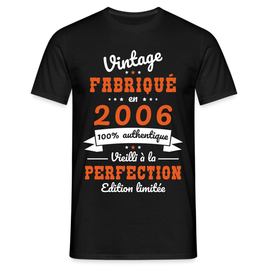 T-shirt Homme - Anniversaire 19 Ans - Vintage Fabriqué en 2006 - noir