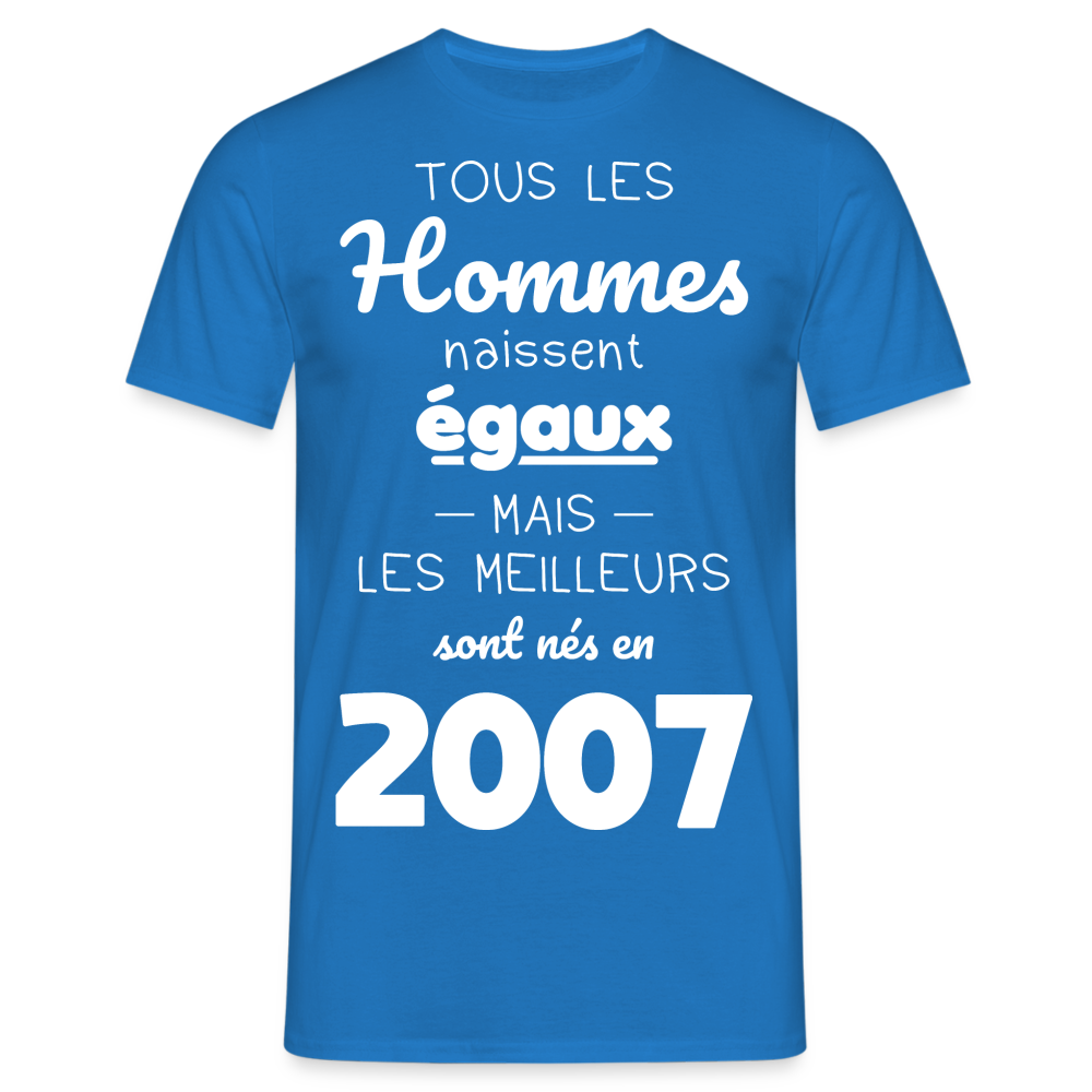 T-shirt Homme - Anniversaire 18 Ans - Les meilleurs sont nés en 2007 - bleu royal