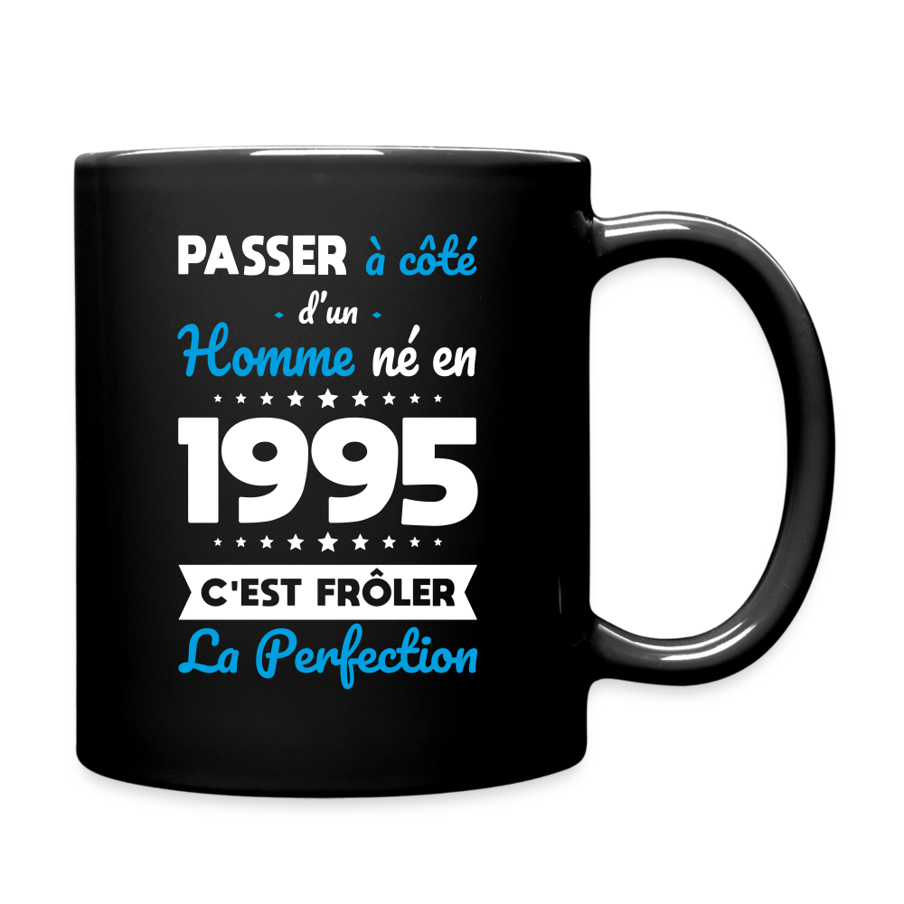 Mug uni - Anniversaire 30 Ans - Né en 1995 - Frôler la perfection - noir