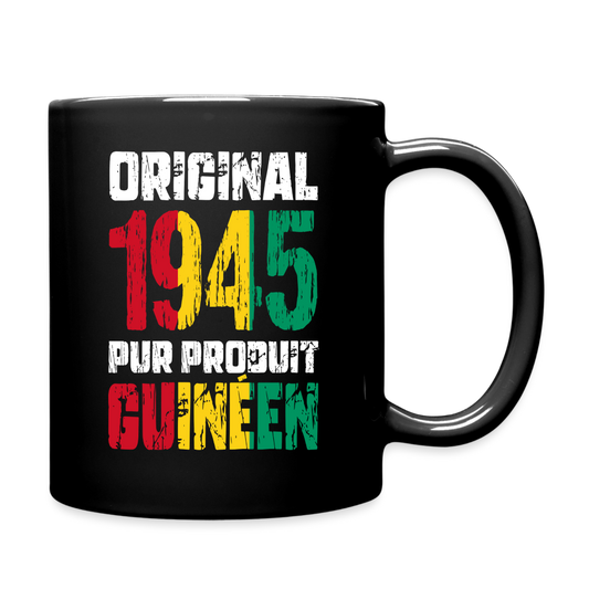 Mug uni - Anniversaire 80 Ans - Original 1945 - Pur produit Guinéen - noir