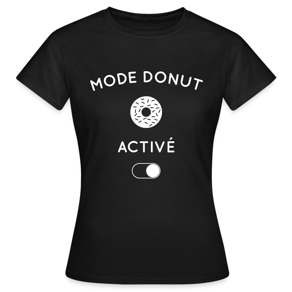 T-shirt Femme - Mode donut activé - noir