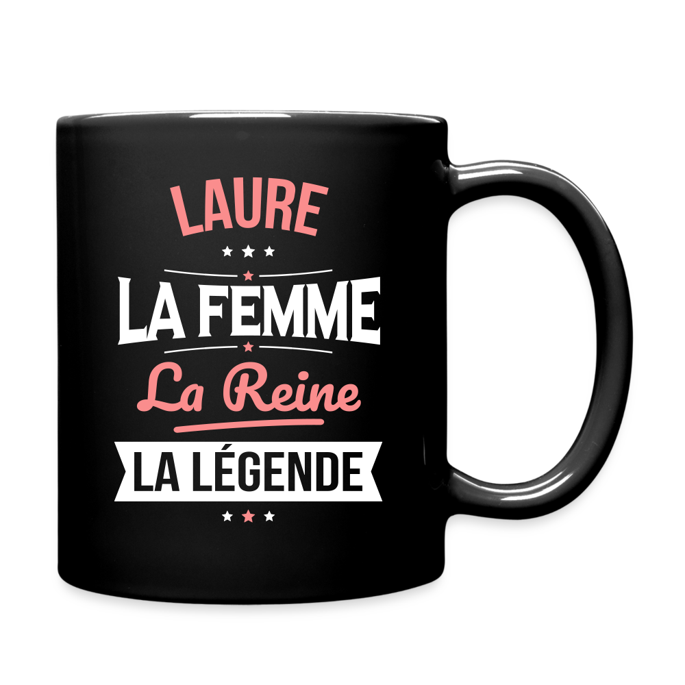 Mug uni - Laure - la Femme - la Reine - la Légende - noir