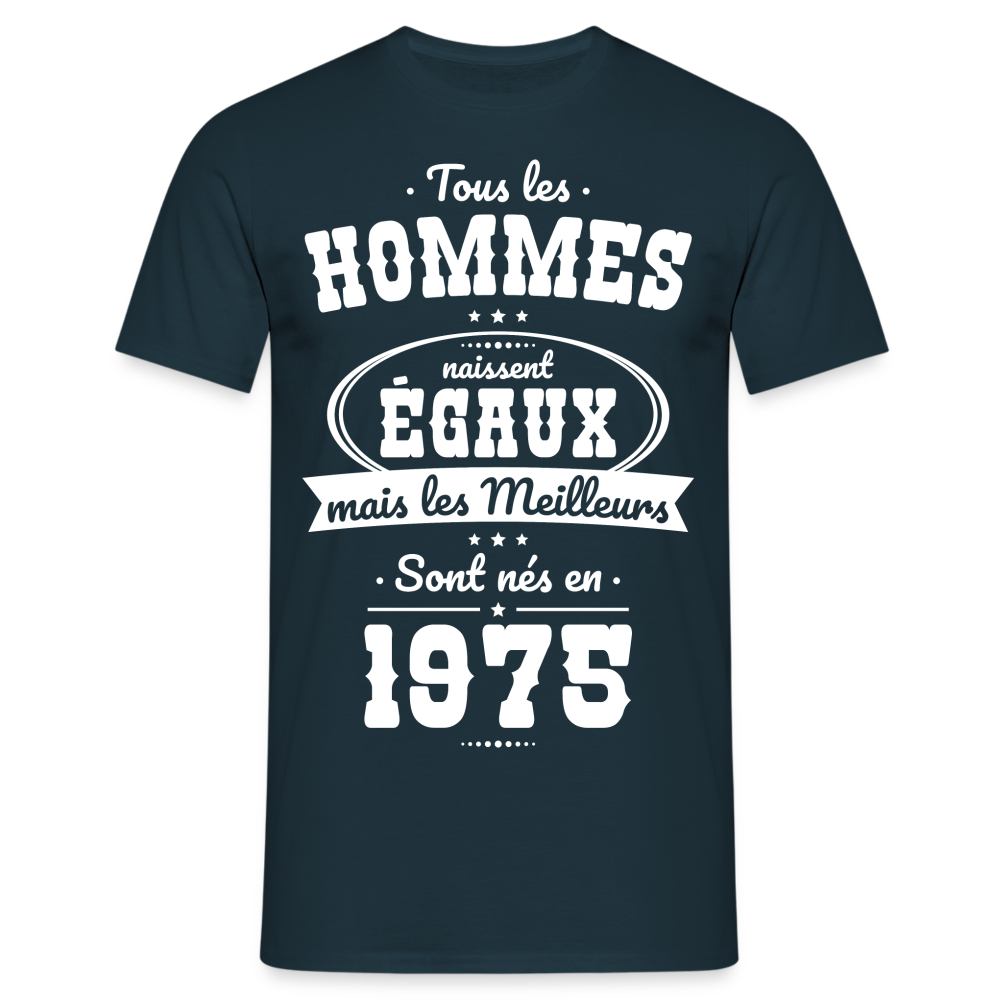 T-shirt Homme - Anniversaire 50 Ans - Les meilleurs sont nés en 1975 - marine