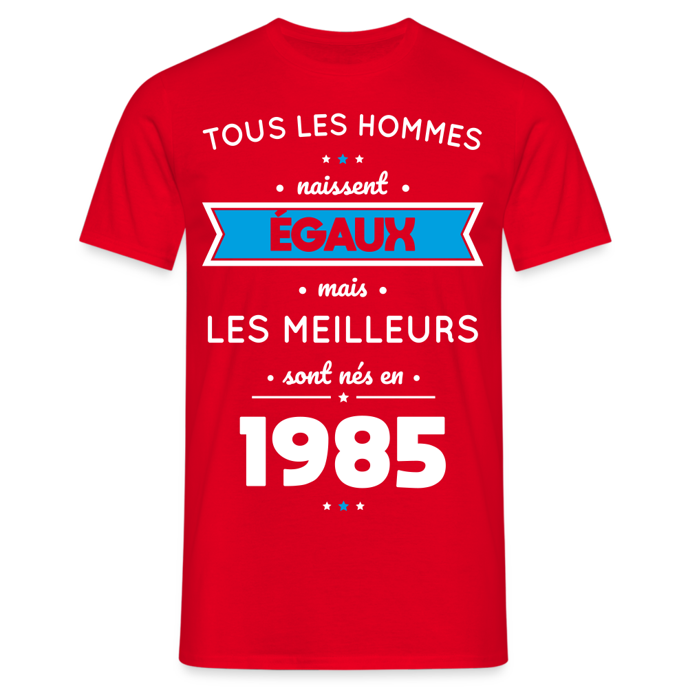 T-shirt Homme - Anniversaire 40 Ans - Les meilleurs sont nés en 1985 - rouge