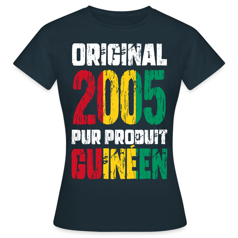 T-shirt Femme - Anniversaire 20 Ans - Original 2005 - Pur produit Guinéen - marine